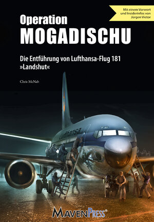Buchcover Operation Mogadischu | Chris McNab | EAN 9783941719156 | ISBN 3-941719-15-7 | ISBN 978-3-941719-15-6