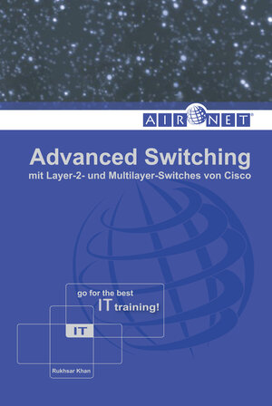 Buchcover Advanced Switching | Rukhsar Khan | EAN 9783941723207 | ISBN 3-941723-20-0 | ISBN 978-3-941723-20-7