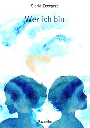 Buchcover Wer ich bin | Sigrid Zeevaert | EAN 9783941725287 | ISBN 3-941725-28-9 | ISBN 978-3-941725-28-7