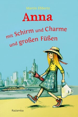 Buchcover Anna - mit Schirm und Charme und großen Füßen | Martin Ebbertz | EAN 9783941725386 | ISBN 3-941725-38-6 | ISBN 978-3-941725-38-6