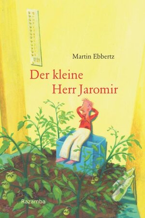 Buchcover Der kleine Herr Jaromir | Martin Ebbertz | EAN 9783941725522 | ISBN 3-941725-52-1 | ISBN 978-3-941725-52-2