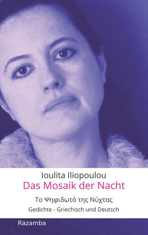 Buchcover Das Mosaik der Nacht | Ioulita Iliopoulou | EAN 9783941725683 | ISBN 3-941725-68-8 | ISBN 978-3-941725-68-3