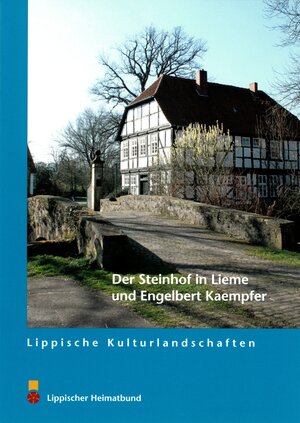Buchcover Der Steinhof in Lieme und Engelbert Kaempfer | Heinrich Stiewe | EAN 9783941726642 | ISBN 3-941726-64-1 | ISBN 978-3-941726-64-2