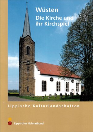 Buchcover Wüsten. Die Kirche und ihr Kirchspiel | Roland Linde | EAN 9783941726802 | ISBN 3-941726-80-3 | ISBN 978-3-941726-80-2