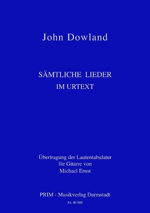 Buchcover Sämtliche Lieder im Urtext | John Dowland | EAN 9783941734012 | ISBN 3-941734-01-6 | ISBN 978-3-941734-01-2