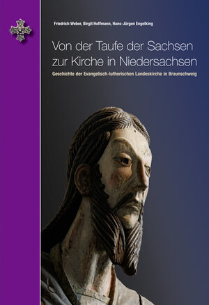 Buchcover Von der Taufe der Sachsen zur Kirche in Niedersachsen | Birgit Hoffmann | EAN 9783941737259 | ISBN 3-941737-25-2 | ISBN 978-3-941737-25-9