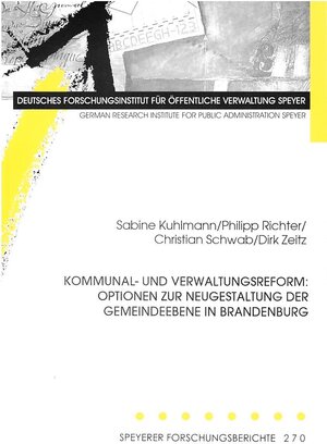 Buchcover Kommunal- und Verwaltungsreform: Optionen zur Neugestaltung der Gemeindeebene in Brandenburg | Sabine Kuhlmann | EAN 9783941738089 | ISBN 3-941738-08-9 | ISBN 978-3-941738-08-9