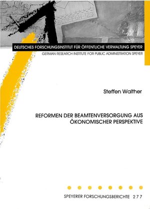 Buchcover Reformen der Beamtenversorgung aus ökonomischer Perspektive | Steffen Walther | EAN 9783941738157 | ISBN 3-941738-15-1 | ISBN 978-3-941738-15-7