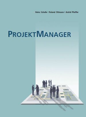 Buchcover ProjektManager | Heinz Schelle | EAN 9783941739338 | ISBN 3-941739-33-6 | ISBN 978-3-941739-33-8