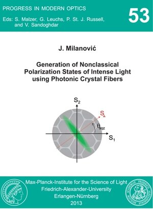 Buchcover Generation of Nonclassical Polarization States of Intense Light using Photonic Crystal Fibers | Josip Milanovic | EAN 9783941741287 | ISBN 3-941741-28-4 | ISBN 978-3-941741-28-7