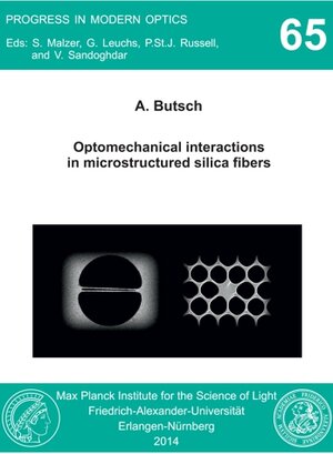 Buchcover Optomechanical interactions in microstructured silica fibers | Anna Butsch | EAN 9783941741409 | ISBN 3-941741-40-3 | ISBN 978-3-941741-40-9