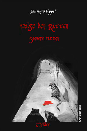 Buchcover Folge den Ratten | Jenny Klippel | EAN 9783941742093 | ISBN 3-941742-09-4 | ISBN 978-3-941742-09-3