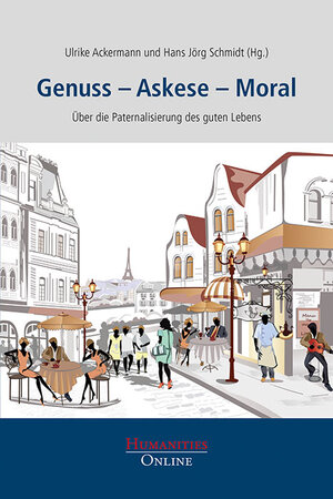 Buchcover Genuss – Askese – Moral  | EAN 9783941743595 | ISBN 3-941743-59-7 | ISBN 978-3-941743-59-5