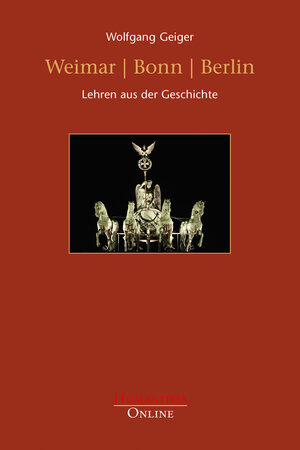Buchcover Weimar | Bonn | Berlin | Wolfgang Geiger | EAN 9783941743793 | ISBN 3-941743-79-1 | ISBN 978-3-941743-79-3