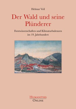 Buchcover Der Wald und seine Plünderer | Helmut Veil | EAN 9783941743878 | ISBN 3-941743-87-2 | ISBN 978-3-941743-87-8