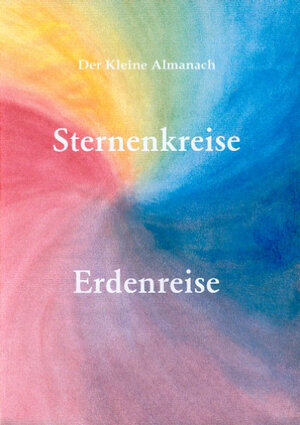 Buchcover Sternenkreise Erdenreise | Andrea Achilles | EAN 9783941767133 | ISBN 3-941767-13-5 | ISBN 978-3-941767-13-3