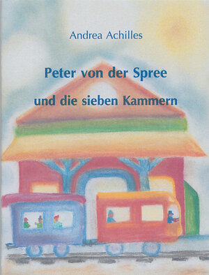Buchcover Peter von der Spree | Andrea Achilles | EAN 9783941767171 | ISBN 3-941767-17-8 | ISBN 978-3-941767-17-1
