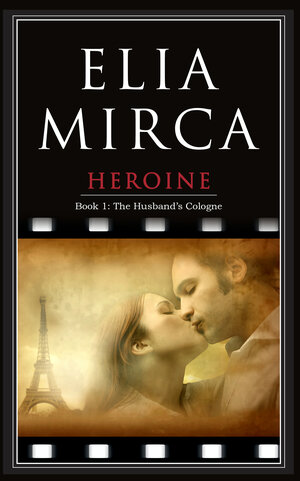 Buchcover Heroine Book 1 | Elia Mirca | EAN 9783941769496 | ISBN 3-941769-49-9 | ISBN 978-3-941769-49-6