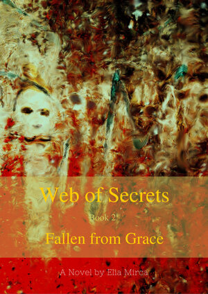 Buchcover Web Of Secrets Book 2 | Elia Mirca | EAN 9783941769748 | ISBN 3-941769-74-X | ISBN 978-3-941769-74-8