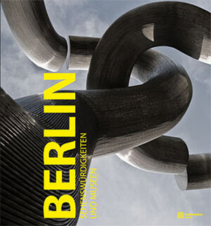 Buchcover Berlin. Sehenswürdigkeiten und Museen | Thomas Götz | EAN 9783941784000 | ISBN 3-941784-00-5 | ISBN 978-3-941784-00-0