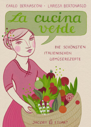 Buchcover La cucina verde | Carlo Bernasconi | EAN 9783941787636 | ISBN 3-941787-63-2 | ISBN 978-3-941787-63-6