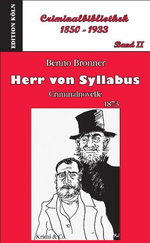 Buchcover Herr von Syllabus | Benno Bronner | EAN 9783941795112 | ISBN 3-941795-11-2 | ISBN 978-3-941795-11-2