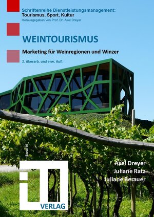 Buchcover Weintourismus | Juliane Berauer | EAN 9783941817258 | ISBN 3-941817-25-6 | ISBN 978-3-941817-25-8
