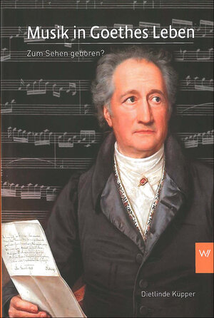 Buchcover Musik in Goethes Leben | Dietlinde Küpper | EAN 9783941830202 | ISBN 3-941830-20-1 | ISBN 978-3-941830-20-2