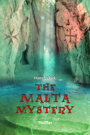 Buchcover The Malta Mystery | Hans Lebek | EAN 9783941839007 | ISBN 3-941839-00-4 | ISBN 978-3-941839-00-7