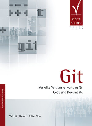 Buchcover Git | Valentin Haenel | EAN 9783941841581 | ISBN 3-941841-58-0 | ISBN 978-3-941841-58-1