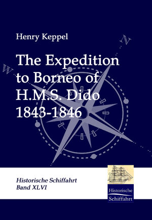 Buchcover The Expedition to Borneo of H.M.S. Dido | Henry Keppel | EAN 9783941842953 | ISBN 3-941842-95-1 | ISBN 978-3-941842-95-3