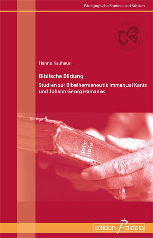 Buchcover Biblische Bildung | Hanna Kauhaus | EAN 9783941854703 | ISBN 3-941854-70-4 | ISBN 978-3-941854-70-3