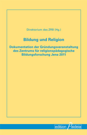 Buchcover Bildung und Religion  | EAN 9783941854758 | ISBN 3-941854-75-5 | ISBN 978-3-941854-75-8