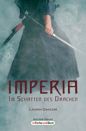 Buchcover Imperia - Im Schatten des Drachen | Laurin Dahlem | EAN 9783941864610 | ISBN 3-941864-61-0 | ISBN 978-3-941864-61-0