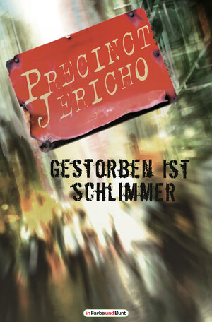 Buchcover Precinct Jericho - Gestorben ist schlimmer (Pilot) | Hermann Ritter | EAN 9783941864689 | ISBN 3-941864-68-8 | ISBN 978-3-941864-68-9