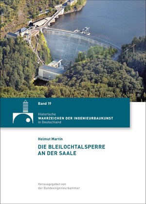 Buchcover Die Bleilochtalsperre an der Saale | Helmut Martin | EAN 9783941867215 | ISBN 3-941867-21-0 | ISBN 978-3-941867-21-5