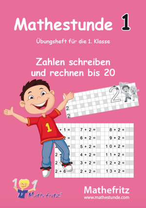 Buchcover Mathestunde 1 - Zahlen schreiben und rechnen bis 20 | Jörg Christmann | EAN 9783941868243 | ISBN 3-941868-24-1 | ISBN 978-3-941868-24-3