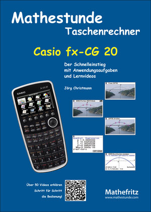 Buchcover Mathestunde Taschenrechner - Casio fx-CG 20 | Jörg Christmann | EAN 9783941868304 | ISBN 3-941868-30-6 | ISBN 978-3-941868-30-4