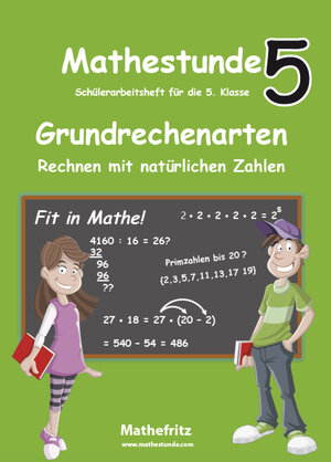 Buchcover Mathestunde 5 - Grundrechenarten Rechnen mit natürlichen Zahlen | Jörg Christmann | EAN 9783941868335 | ISBN 3-941868-33-0 | ISBN 978-3-941868-33-5