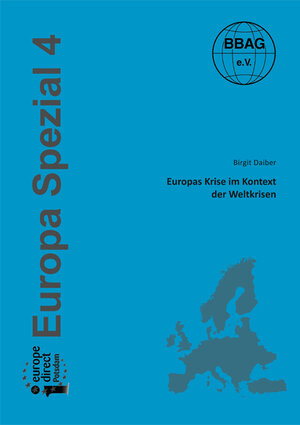 Buchcover Europas Krise im Kontext der Weltkrisen | Birgit Daiber | EAN 9783941880450 | ISBN 3-941880-45-4 | ISBN 978-3-941880-45-0