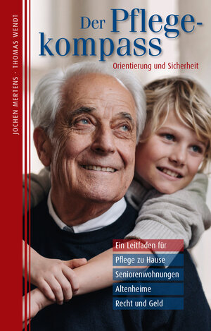 Buchcover Der Pflegekompass | Jochen Mertens | EAN 9783941891210 | ISBN 3-941891-21-9 | ISBN 978-3-941891-21-0