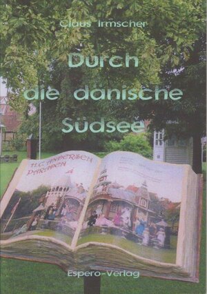 Buchcover Durch die dänische Südsee | Claus Irmscher | EAN 9783941892040 | ISBN 3-941892-04-5 | ISBN 978-3-941892-04-0