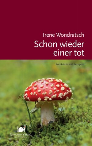 Buchcover Schon wieder einer tot | Irene Wondratsch | EAN 9783941895294 | ISBN 3-941895-29-X | ISBN 978-3-941895-29-4