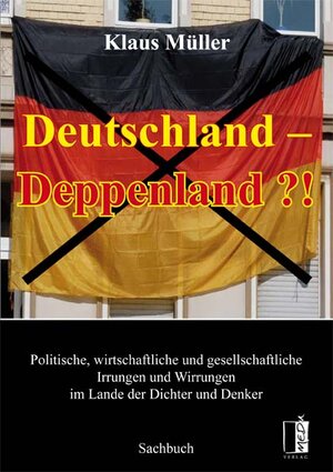 Buchcover Deutschland - Deppenland?! | Klaus Müller | EAN 9783941955318 | ISBN 3-941955-31-4 | ISBN 978-3-941955-31-8