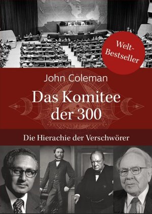 Buchcover Das Komitee der 300 | John Coleman | EAN 9783941956612 | ISBN 3-941956-61-2 | ISBN 978-3-941956-61-2