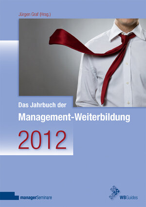 Buchcover Das Jahrbuch der Management-Weiterbildung 2012  | EAN 9783941965348 | ISBN 3-941965-34-4 | ISBN 978-3-941965-34-8