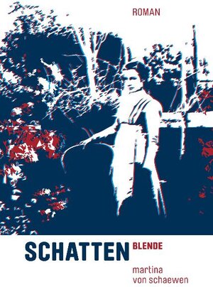 Buchcover Schattenblende | Martina von Schaewen | EAN 9783941970052 | ISBN 3-941970-05-4 | ISBN 978-3-941970-05-2