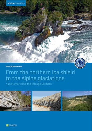 Buchcover From the northern ice shield to the Alpine glaciations | Reinhard Lampe | EAN 9783941971066 | ISBN 3-941971-06-9 | ISBN 978-3-941971-06-6