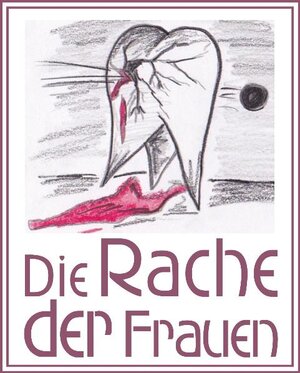 Buchcover Krimispiel "Die Rache der Frauen" | Holger Busch | EAN 9783941983120 | ISBN 3-941983-12-1 | ISBN 978-3-941983-12-0