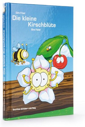 Buchcover Die kleine Kirschblüte | Dirk Fried | EAN 9783941992009 | ISBN 3-941992-00-7 | ISBN 978-3-941992-00-9